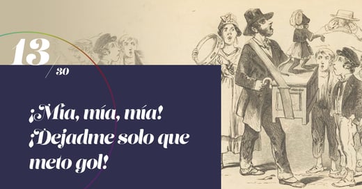 ¡Mía, mía, mía! ¡Dejadme solo que meto gol!