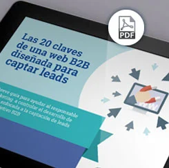 Las 20 claves de una web B2B diseñada para captar leads