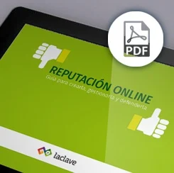 REPUTACIÓN ONLINE. Guía para crearla, gestionarla y defenderla