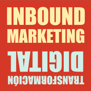 Inbound Marketing como estrategia de transformación digital